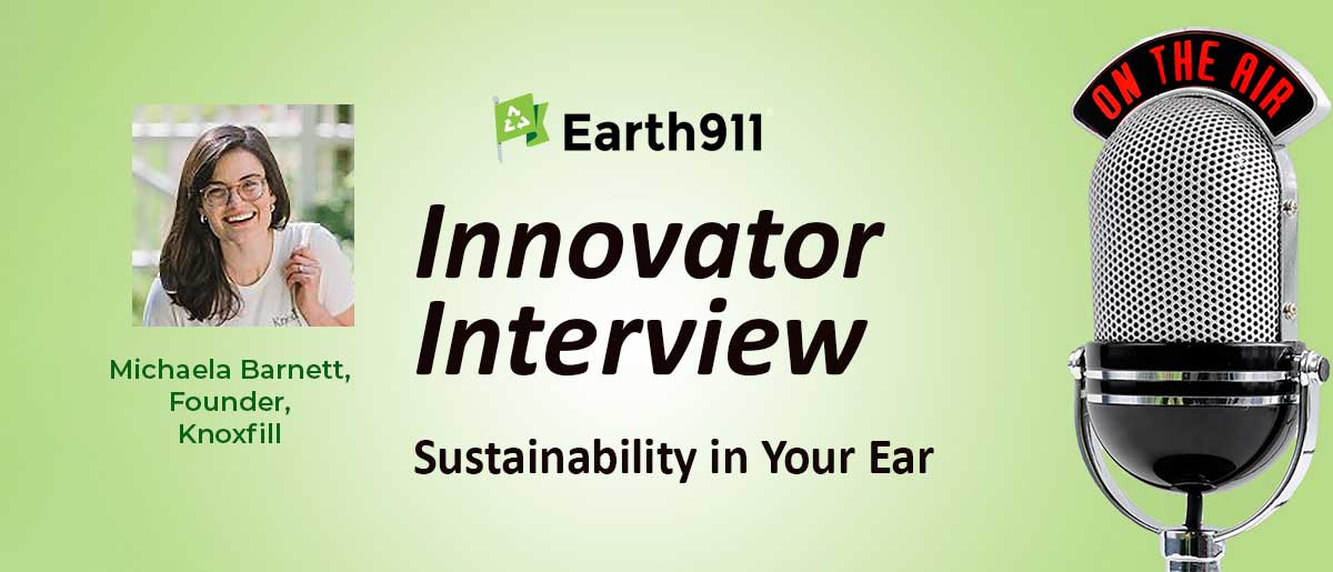 Best of Earth911 Podcast: Knoxfill’s Michaela...